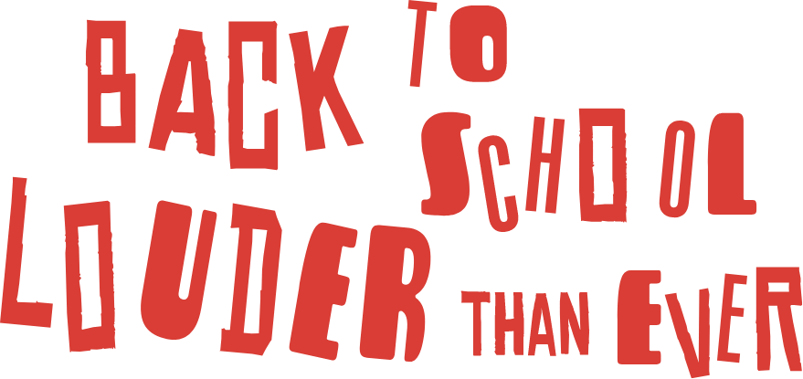 Back to school louder than ever