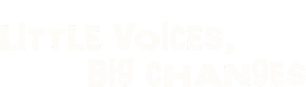 Little Voices, big Changes- Regresso Aulas 2026