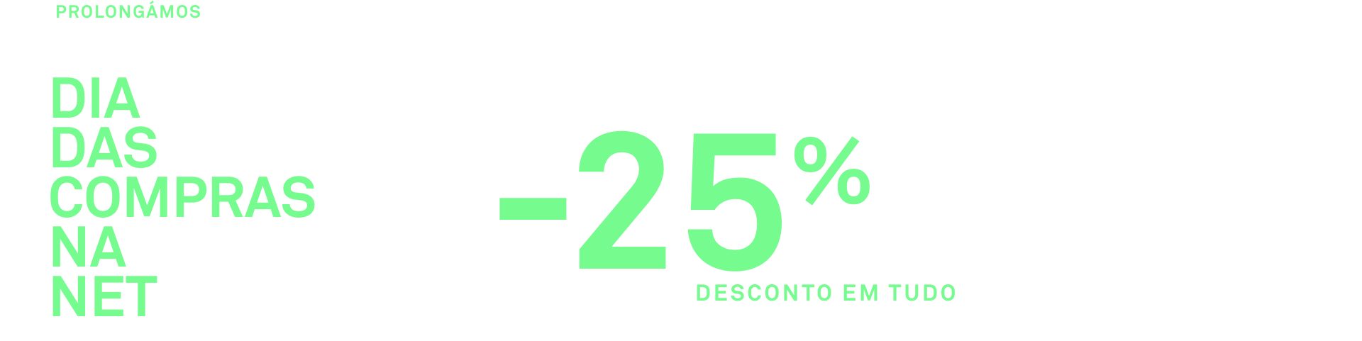 Dia das Compras na net -25% em TUDO