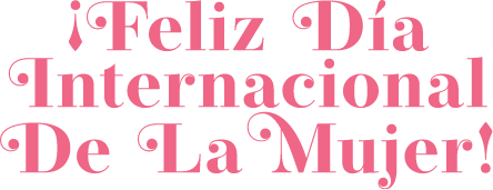 Día Internacional de la Mujer